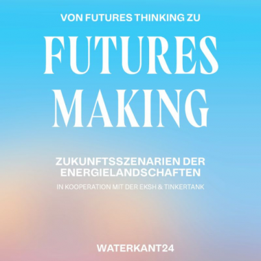 Von Futures Thinking zu Futures Making 2024